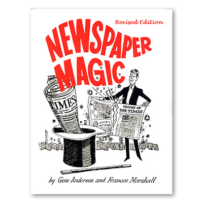 NEWSPAPER MAGIC--REVISED EDITION