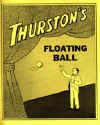 THURSTON'S FLOATING BALL