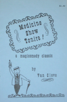 MEDICINE SHOW TONITE