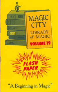LIBRARY OF MAGIC VOL. 19--FLASH PAPER