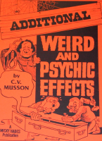 ADDITIONAL WEIRD AND PSYCHIC EFFECTS