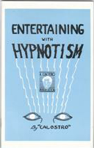 ENTERTAINING WITH HYPNOTISM