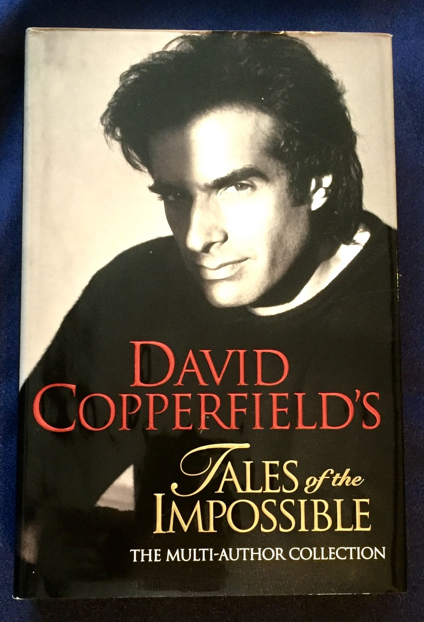 DAVID COPPERFIELD--TALES OF THE IMPOSSIBLE