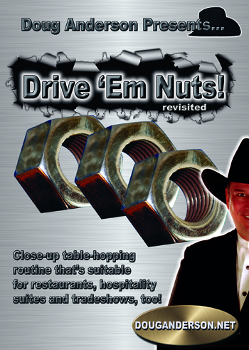 DRIVE 'EM NUTS